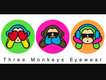 3 Monkeys Eyewear